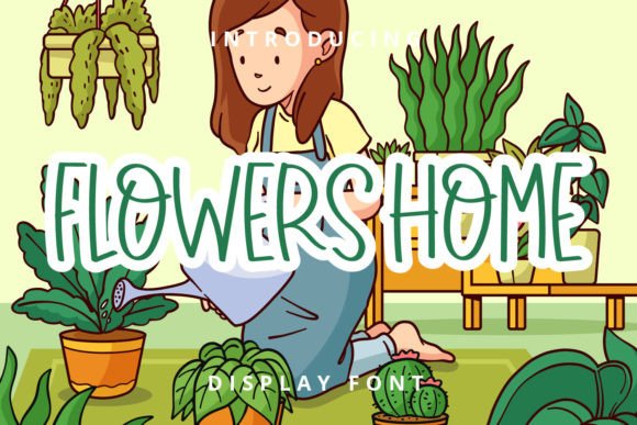 Flowers Home Font for Warm, Handwritten Branding