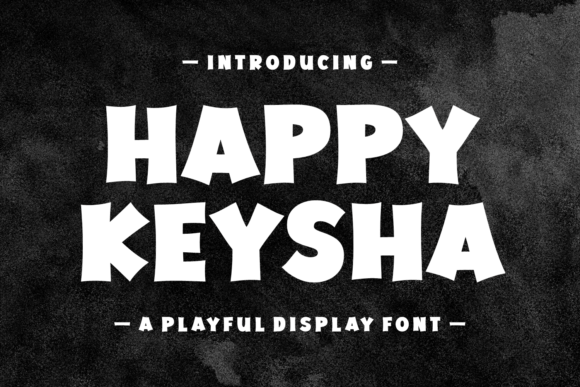 Happy Keysha: A Playful Display Font for Editorial Joy
