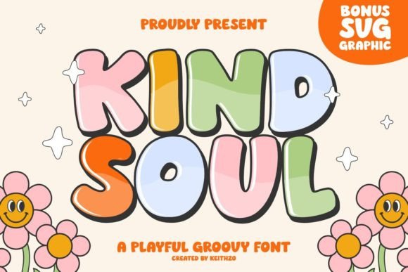 Kind Soul Font: Bold, Expressive Display Fonts for Makers