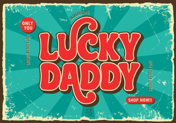 Lucky Daddy: A Groovy Retro Display Font for Editorial Impact
