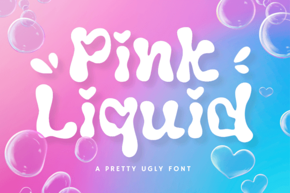 Pink Liquid: A Cool and Cute Display Font for Small Business Branding