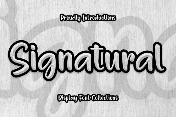 Signatural: The Perfect Font for Bold and Expressive Branding