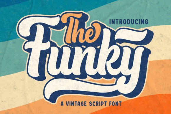 The Funky: A Vintage Script Display Font for Real Branding